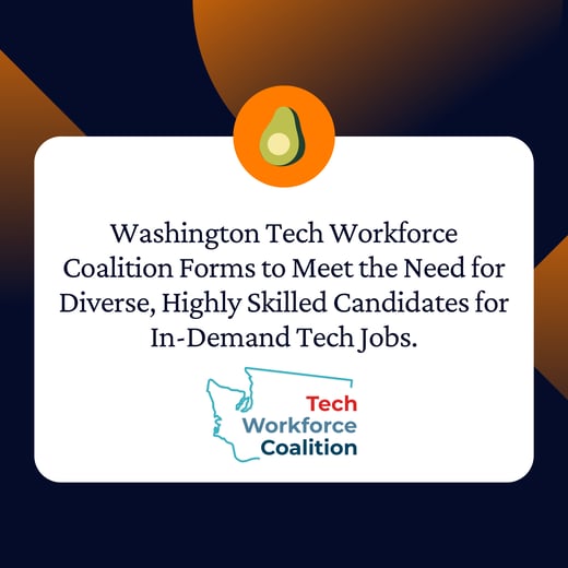 Washington Tech Workforce Coalition Forms to Meet the Need for Diverse, Highly Skilled Candidates for In-Demand Tech Jobs.
